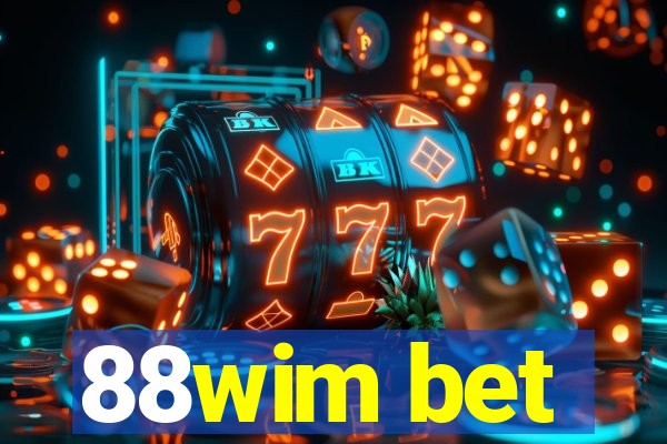 88wim bet